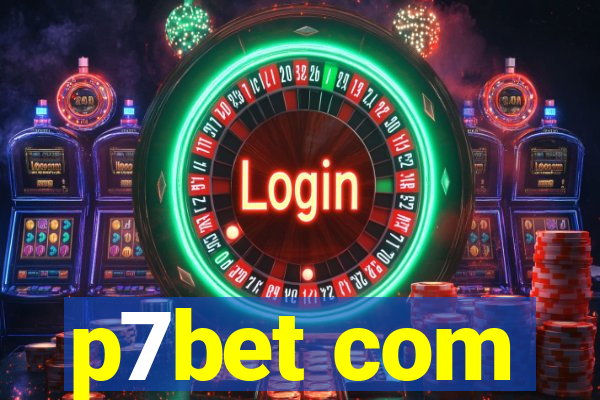 p7bet com